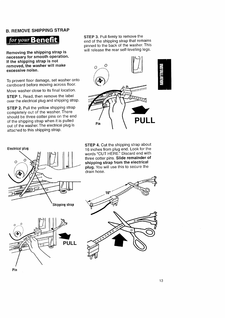 B. reemove shipping strap, Fot i/omf benefit, Pull | Kenmore Automatic Washers User Manual | Page 13 / 38