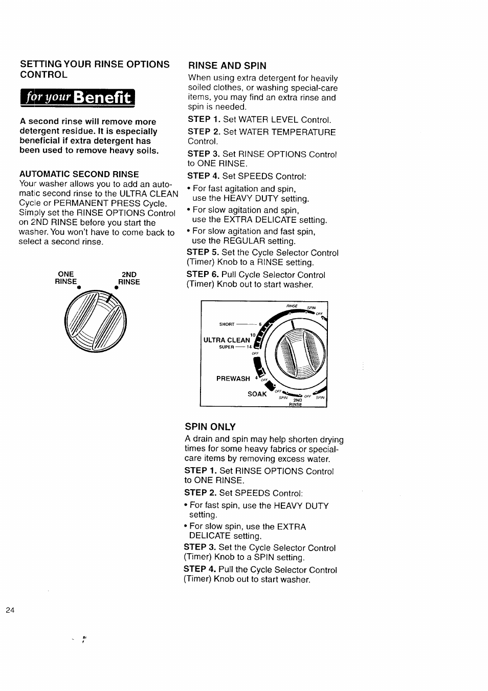 Setting your rinse options control, Rinse and spin, Spin only | W your benefit | Kenmore Automatic Washers User Manual | Page 24 / 38