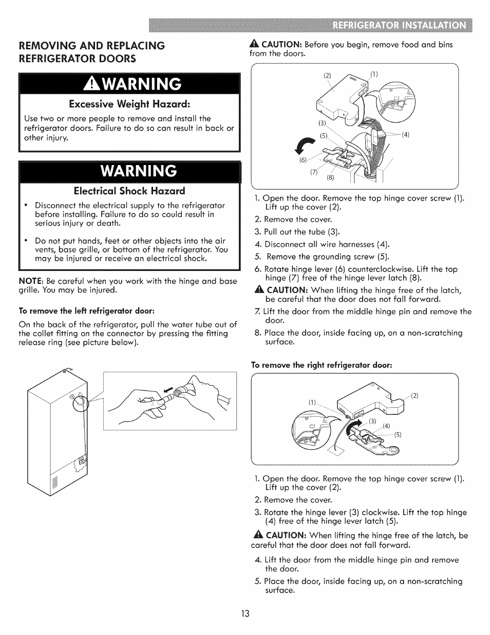 Warning, Removing and replacing refrigerator doors, Excessive weight hazards | Electrical shock hazard | Kenmore ELITE 795.7103 User Manual | Page 13 / 44
