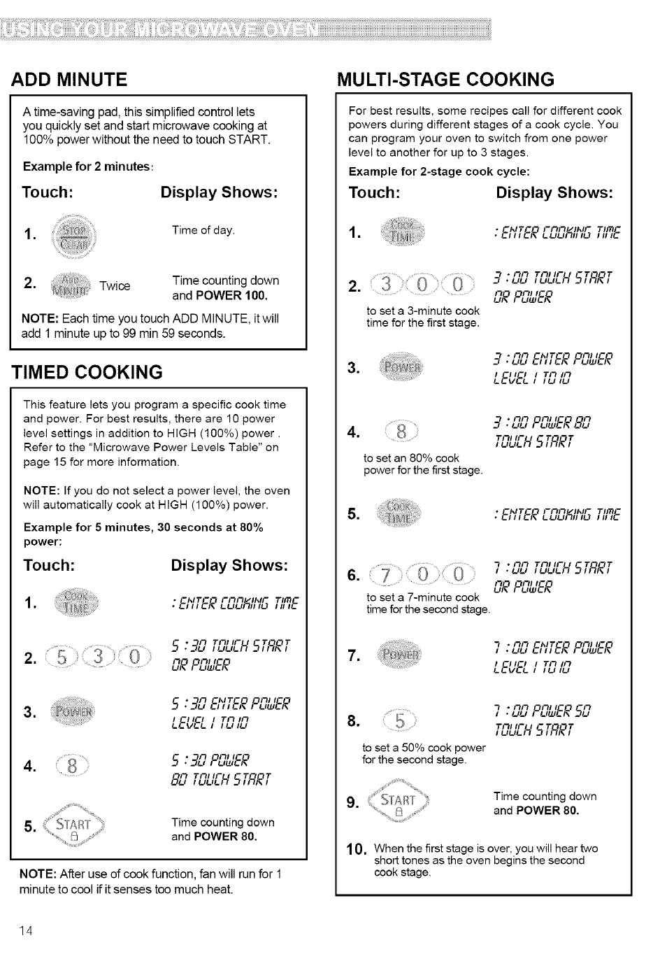 Add minute, Example for 2 minutes, Touch: display shows | Timed cooking, Multi-stage cooking, H strrj or puuhr, Touch: display shows: 1, Cisttco, Time | Kenmore ULTRA WAVE 721.80889 User Manual | Page 14 / 35