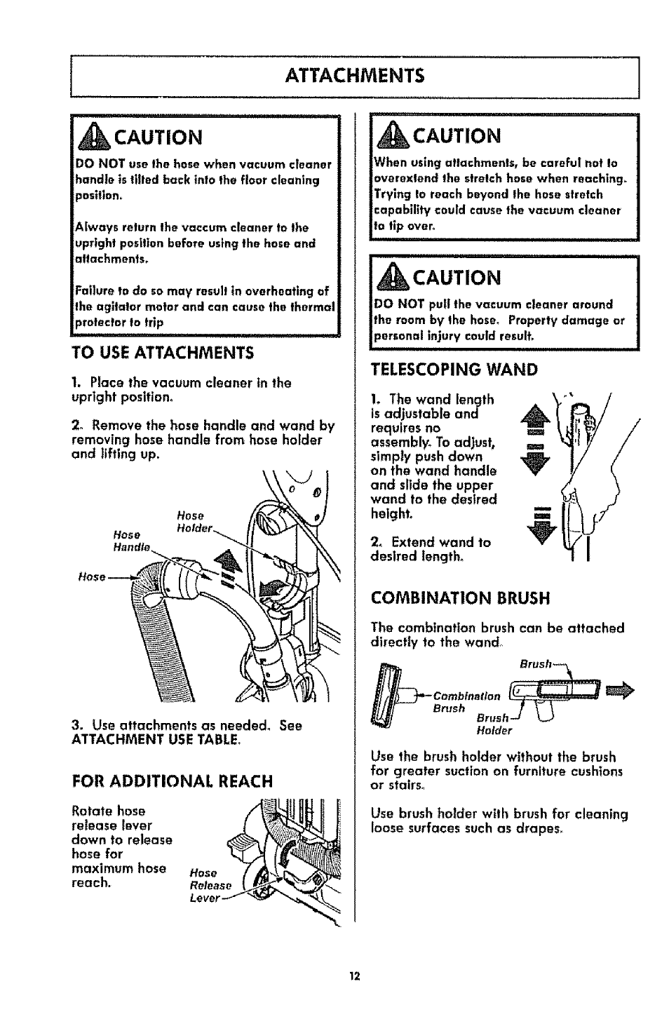 Caution, A caution, Attachments | For additional reach, Telescoping wand, Combination brush | Kenmore 1T6.31100 User Manual | Page 12 / 44