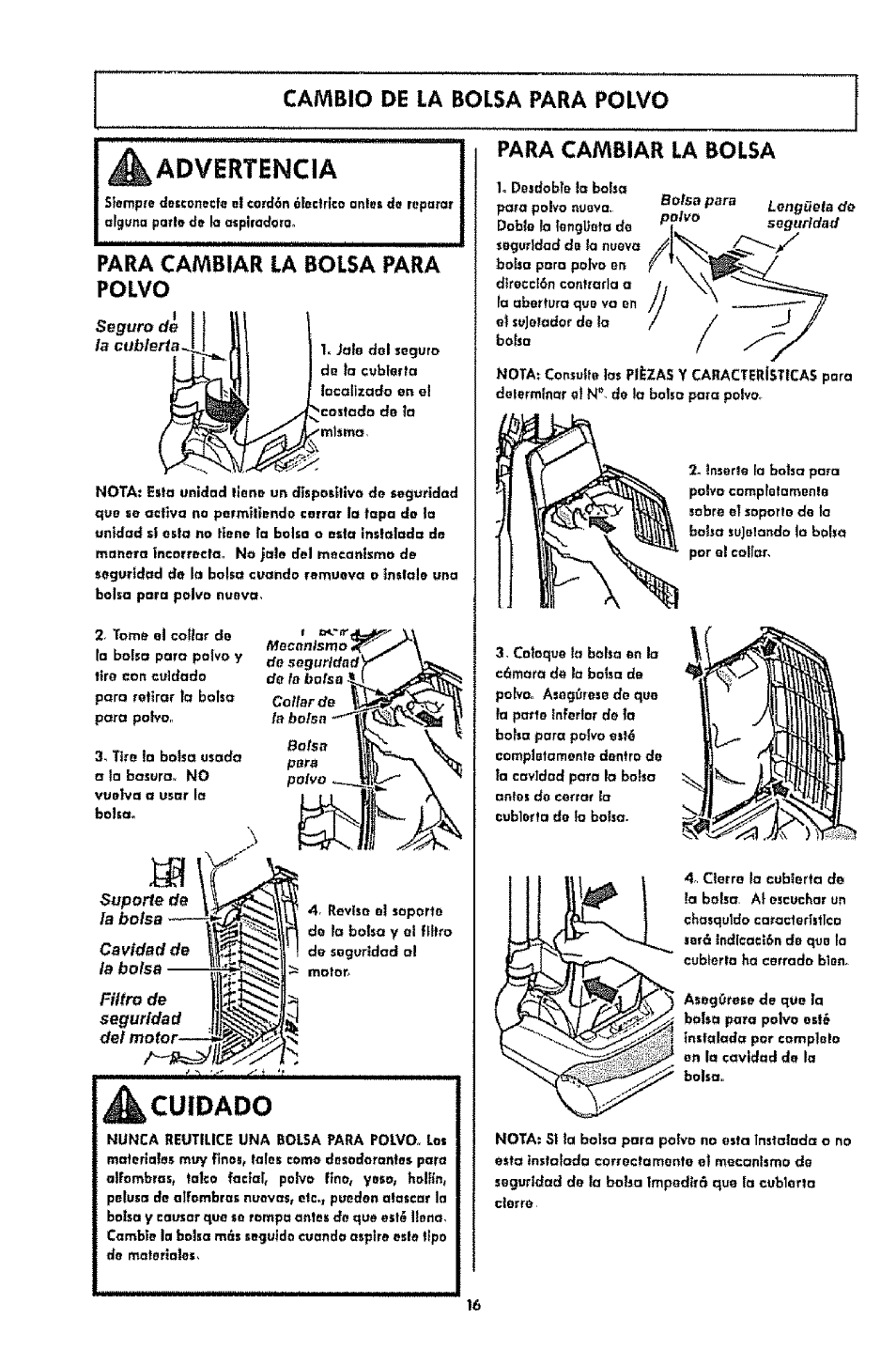 Advertencia, Cuidado, Para cambiar la bolsa para polvo | Para cambiar la bolsa, Cambio de la bolsa para polvo, Sapori© de l, Seguridad | Kenmore 1T6.31100 User Manual | Page 38 / 44