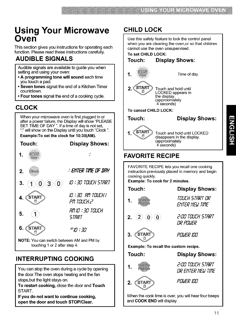 Audible signals, Child lock, Clock | Interrupting cooking, Touch: display shows, Touch, Display shows, Favorite recipe, Using your microwave oven, Touch strrt or cuter heu т!пе | Kenmore 721.63654 User Manual | Page 11 / 66