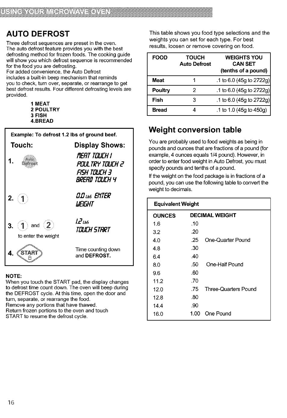 Auto defrost, 1 meat, 2 poultry | 3 fish 4.bread, Note, Weight conversion table, Touch: display shows: 1 | Kenmore 721.63654 User Manual | Page 16 / 66