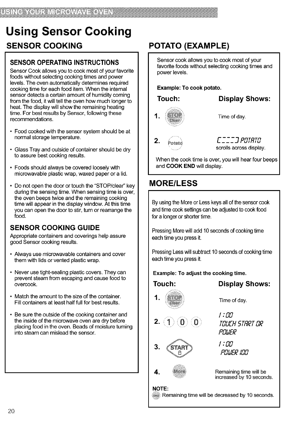 Sensor cooking, Sensor operating instructions, Sensor cooking guide | Potato (example), Example; to cook potato, Touch: display shows, More/less, Example: to adjust the cooking time, Note, Using sensor cooking | Kenmore 721.63654 User Manual | Page 20 / 66