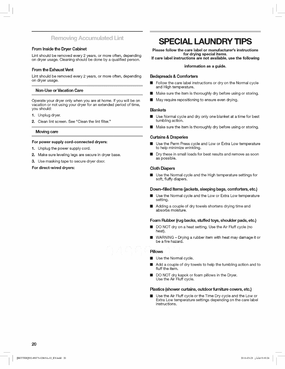 From inside the dryer cabinet, From the exhaust vent, Non-use or vacation care | Moving care, Special laundry tips, Bedspreads & comforters, Blankets, Curtains & draperies, Cloth diapers, Pillows | Kenmore 8907 User Manual | Page 20 / 26