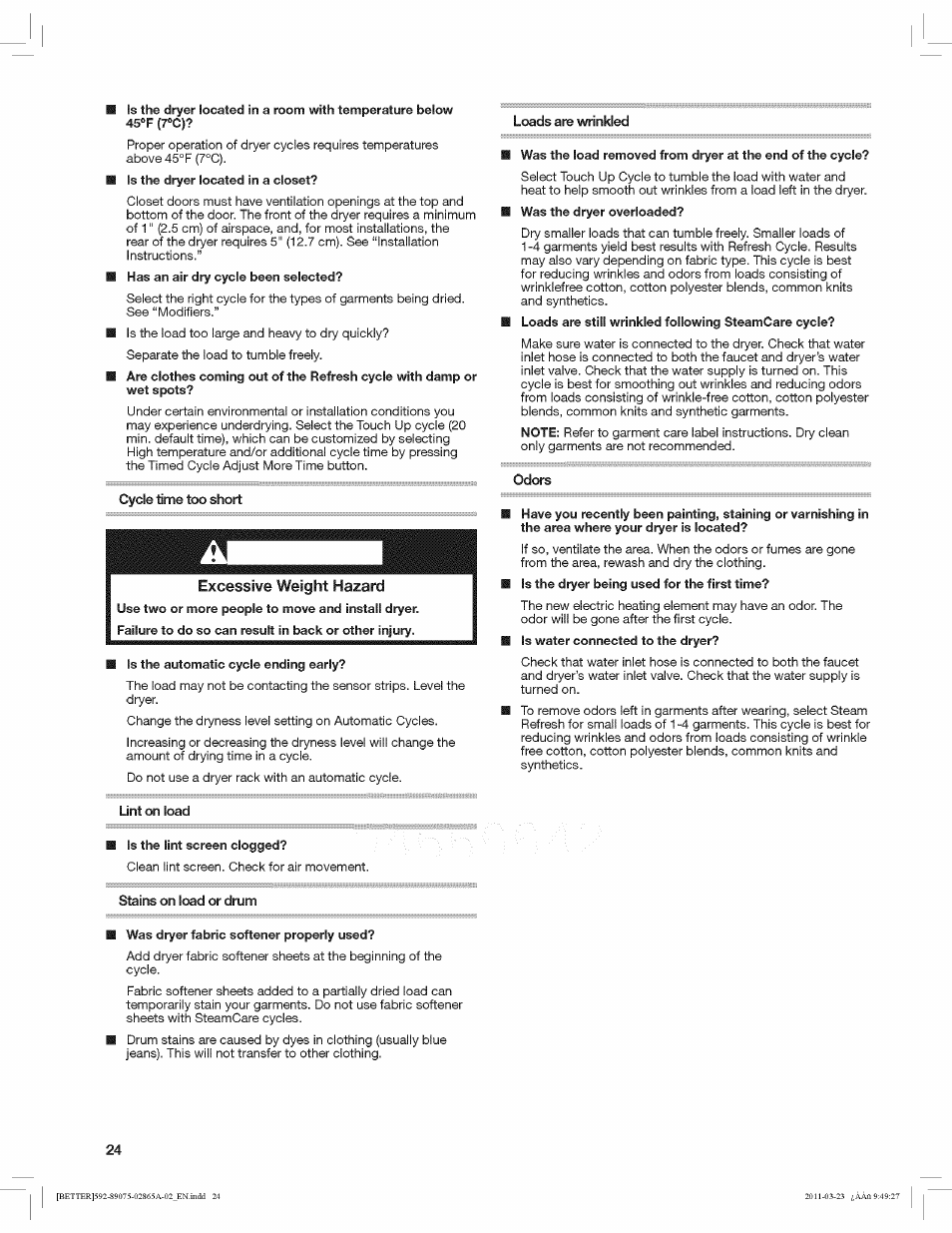 Cycle time too short, Lint on load, Loads are wrinkled | Odors, Stains on load or drum, Excessive weight hazard | Kenmore 8907 User Manual | Page 24 / 26