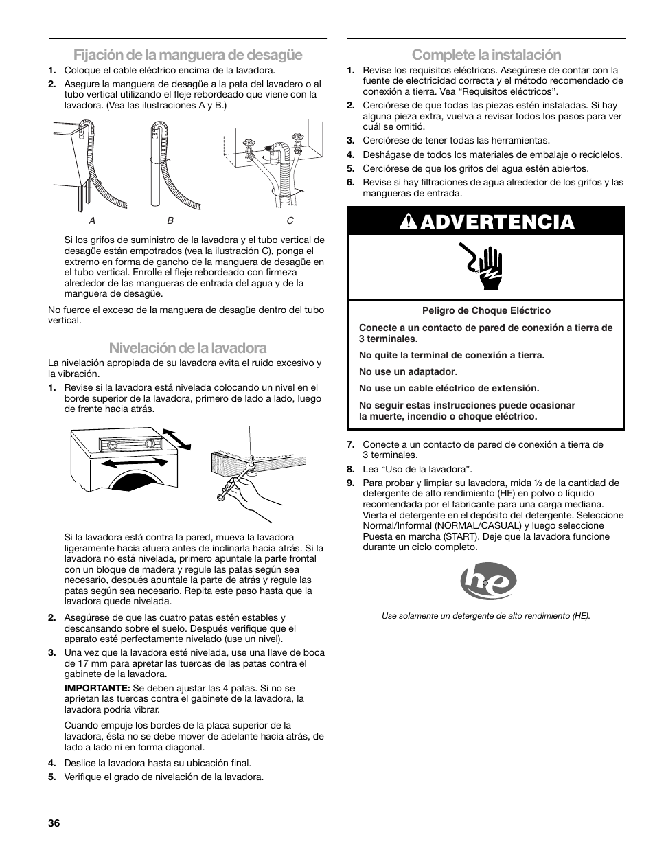 Advertencia, Fijación de la manguera de desagüe, Nivelación de la lavadora | Complete la instalación | Kenmore 110.4708 User Manual | Page 36 / 80