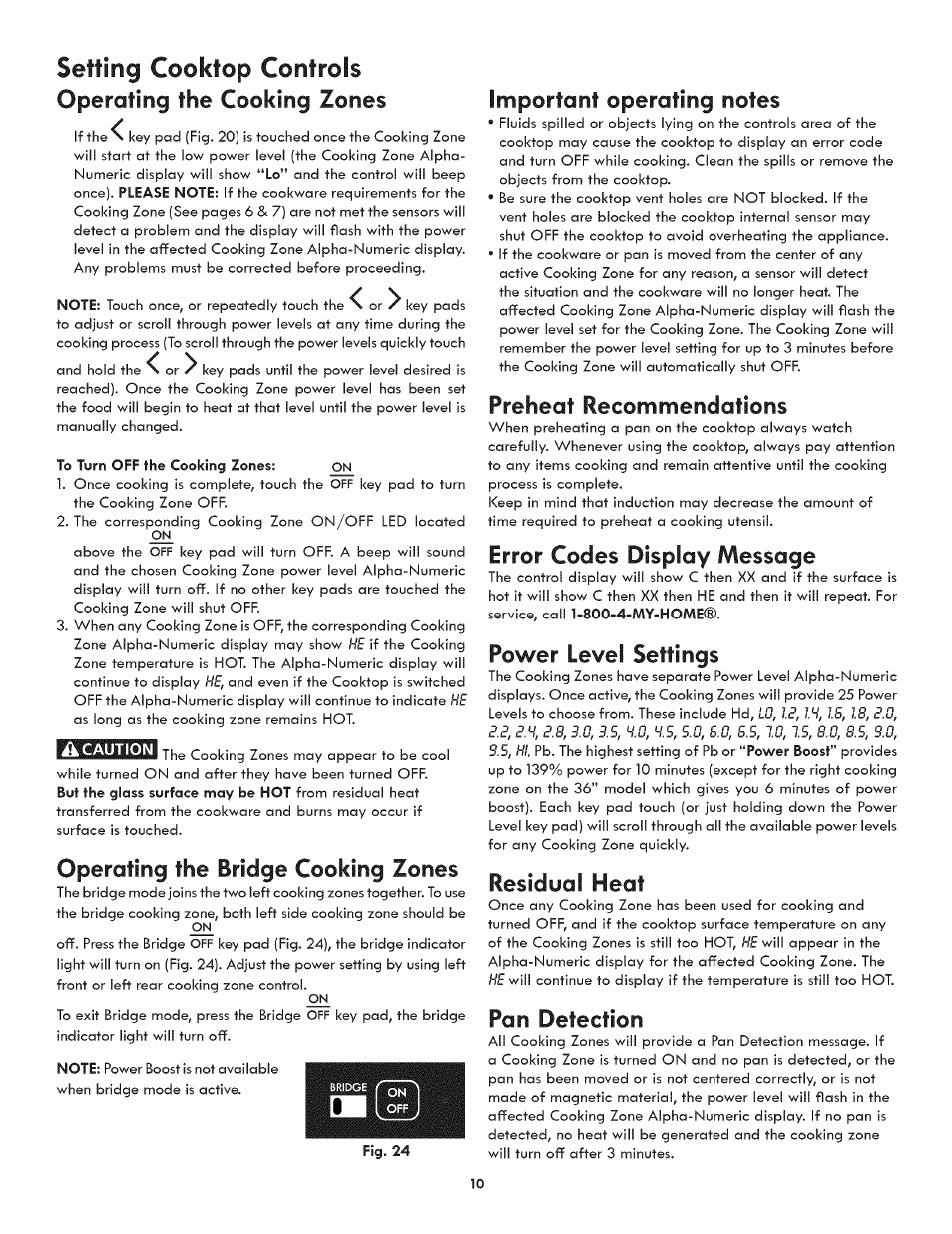 Setting cooktop controls, Operating the bridge cooking zones, Important operating notes | Preheat recommendations, Error codes display message, Power level settings, Residual heat, Pan detection, Operating the cooking zones | Kenmore 790.4382* User Manual | Page 10 / 16