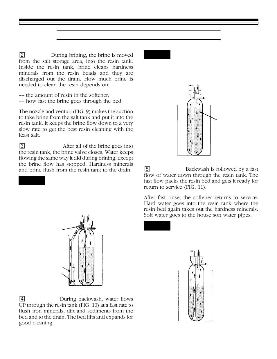 How your water softener works, 2b. soft water service and regeneration, Fig. 9 | Fig. 10, Fig. 11 | Kenmore 625.3483500 User Manual | Page 12 / 36