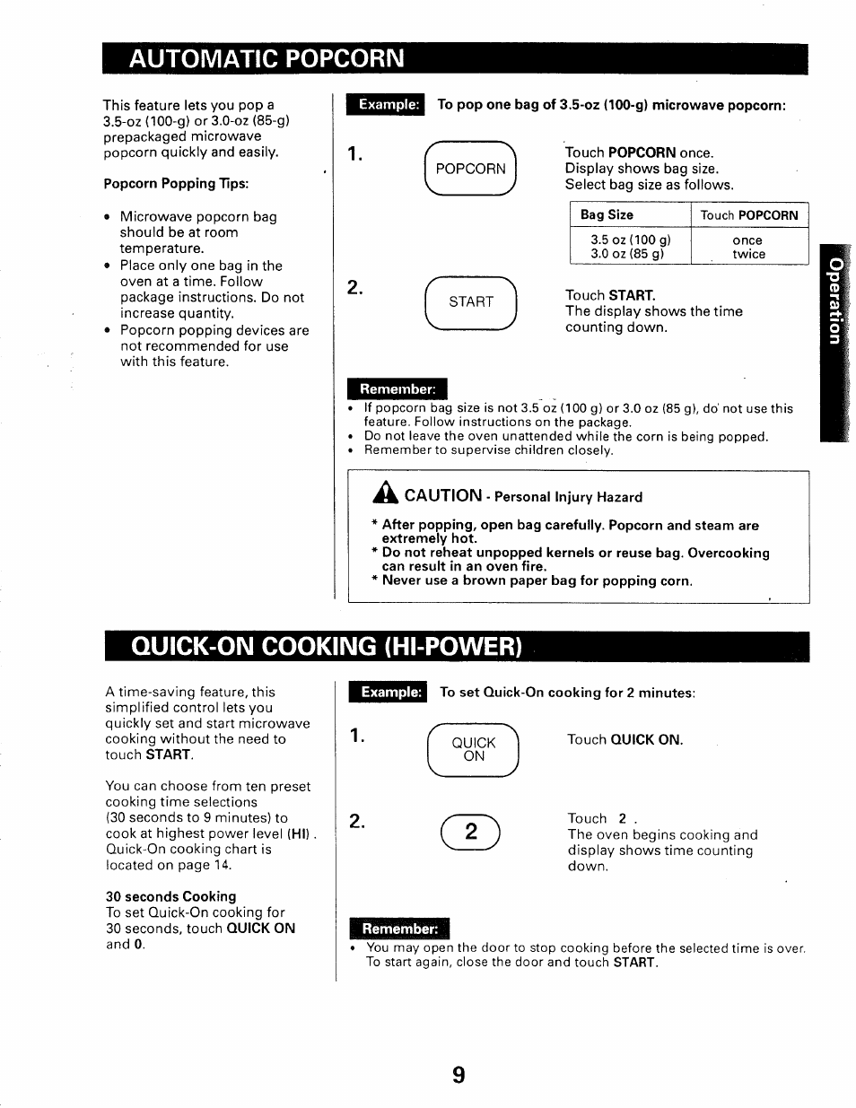 Popcorn popping tips, Example, To pop one bag of 3.5-oz (100-g) microwave popcorn | Remember, Caution - personal injury hazard, Quick-on cooking (hi-power), 30 seconds cooking, To set quick-on cooking for 2 minutes, Quick-on cooking chart, Automatic popcorn | Kenmore 565.66101690 User Manual | Page 11 / 160
