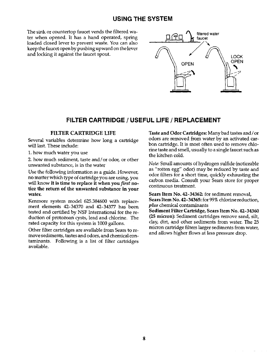 Using the system, Filter cartridge / useful life / replacement, Filter cartridge life | Kenmore 625.384600 User Manual | Page 8 / 12