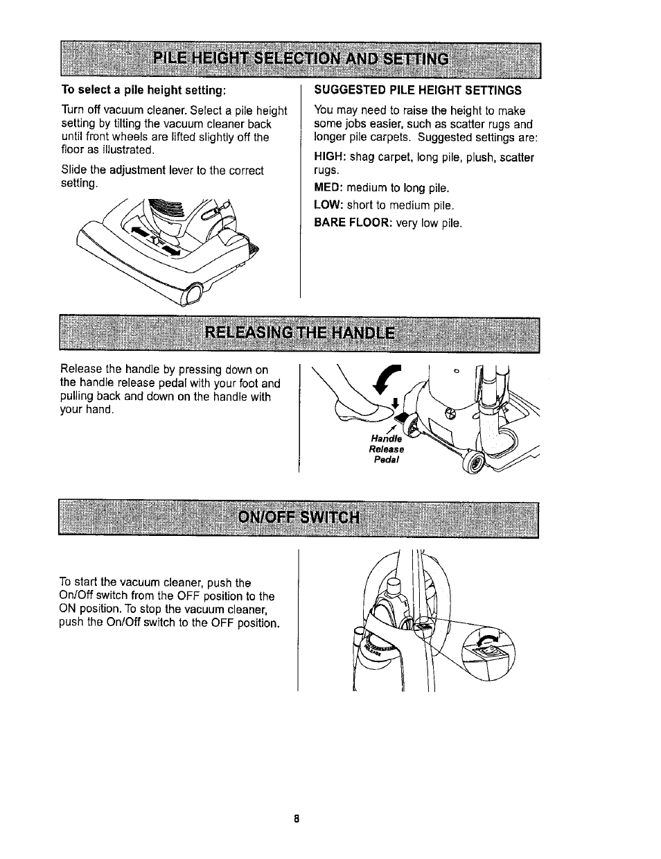 Pile height selection and setting, Releasing the handle, On/off switch | Kenmore ASPIRADORA 116.36722 User Manual | Page 8 / 25