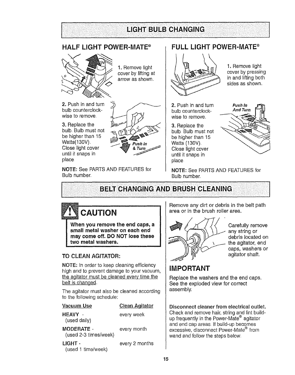 Light bulb changing, Half light power-wiate, Full light power-mate | Belt ghanging and brush cleaning, Important, Caution, Light bulb changing half light power-wiate | Kenmore 116.21513 User Manual | Page 15 / 19