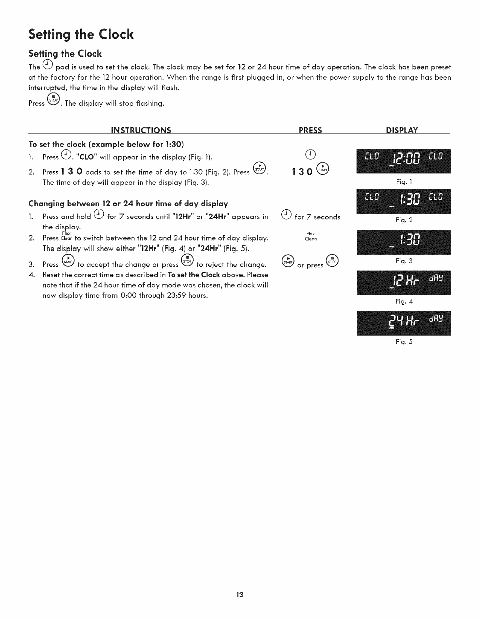 Setting the clock, Instructions, Press | Display, Changing between 12 or 24 hour time of day display, I'i hr, Setting the clock -14, C i o | Kenmore 790.7890 User Manual | Page 13 / 40