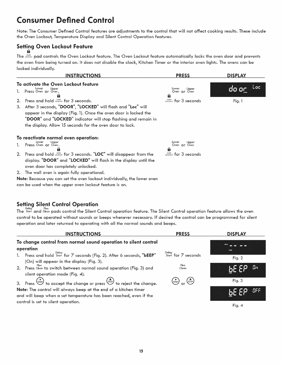 Setting oven lockout feature, Instructions press display, To activate the oven lockout feature | To reactivate normal oven operation, Setting silent control operation, Instructions, Press, Display, Consumer defined control, B e e p | Kenmore 790.7890 User Manual | Page 15 / 40