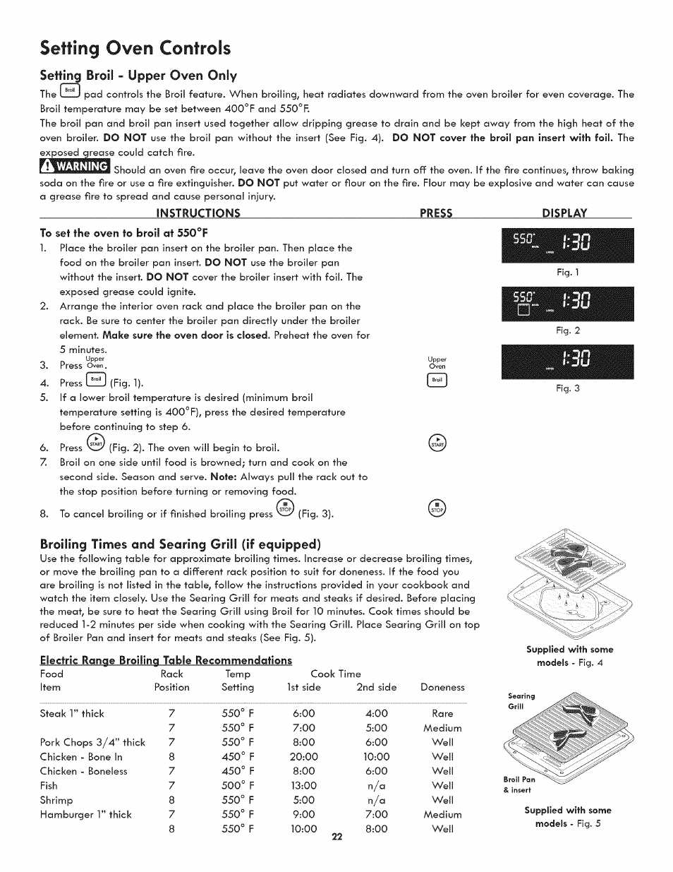 Setting broil - upper oven only, To set the oven to broil at 550°f, Broiling times and searing grill (if equipped) | L!zu, 15s0, Setting oven controls | Kenmore 790.7890 User Manual | Page 22 / 40