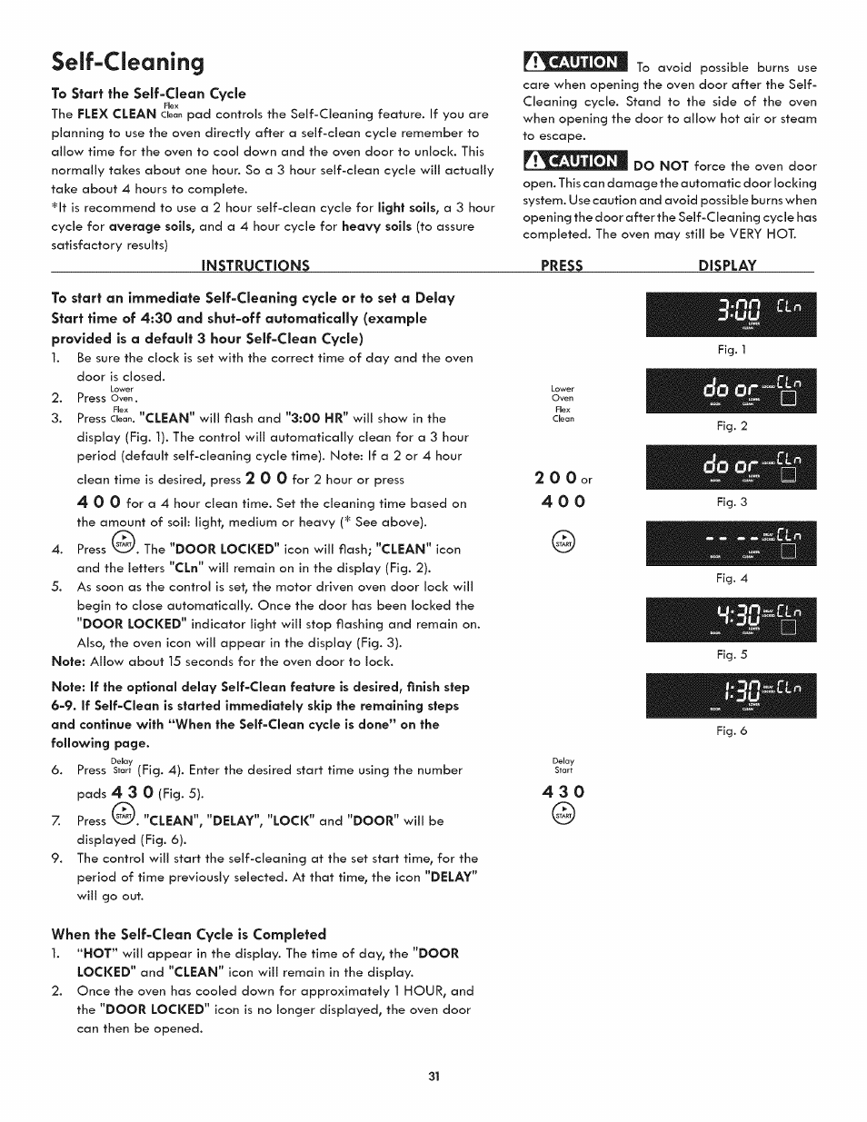 To start the self-clean cycle, Instructions, Display | 2 0 oor 4 0 0, When the self-clean cycle is completed, Seif-cieanîng, D o o r, Caution, Ià caution, 430 :0q | Kenmore 790.7890 User Manual | Page 31 / 40