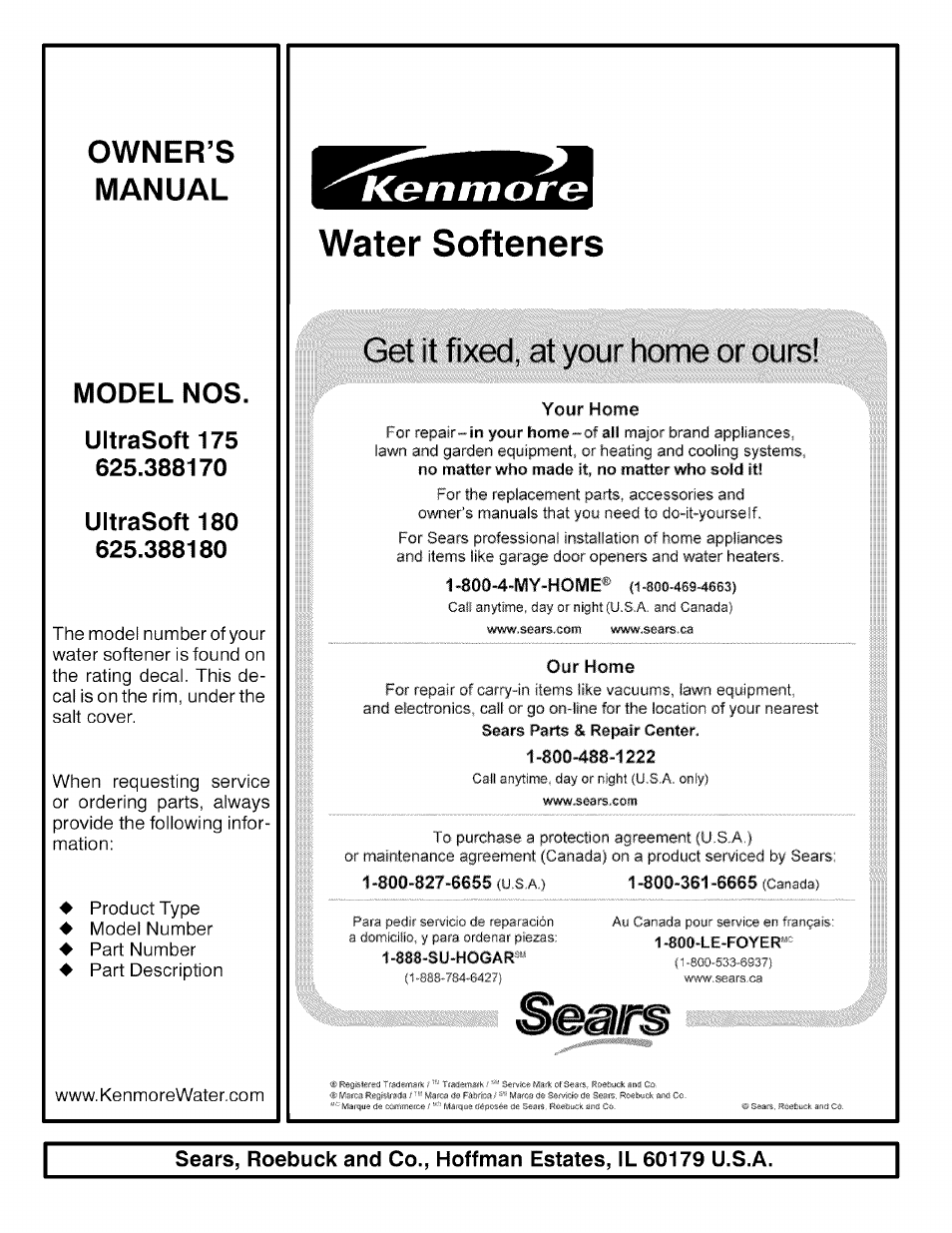 Your homo, 888-su-hogar, Water softeners | Kgnntore, Manual, Get it fixed, at your home or ours, Model nos | Kenmore ULTRASOFT 175  625.388170 User Manual | Page 32 / 32