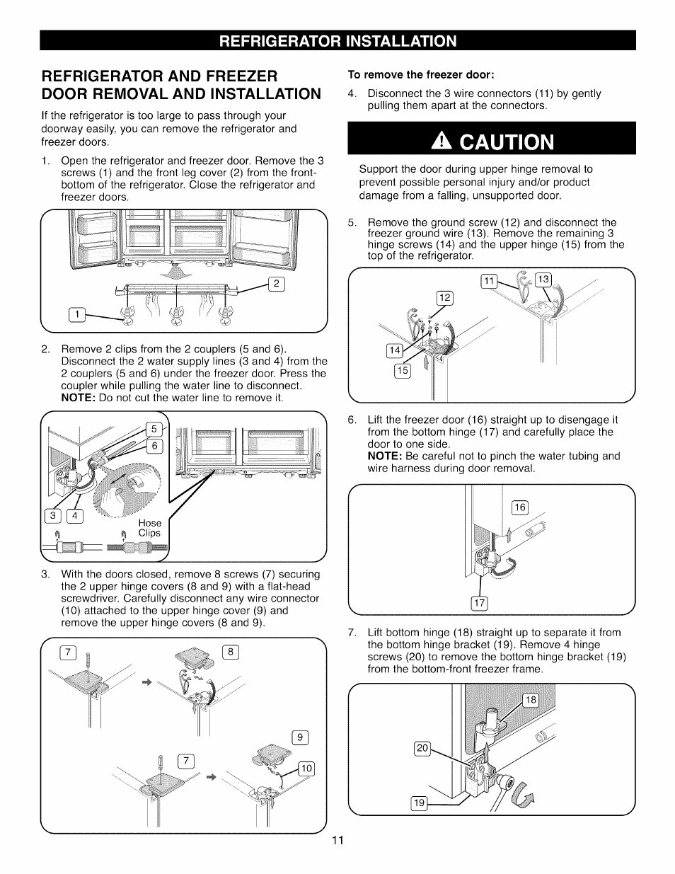 To remove the freezer door, A caution, Caution | Kenmore 41003 User Manual | Page 11 / 50