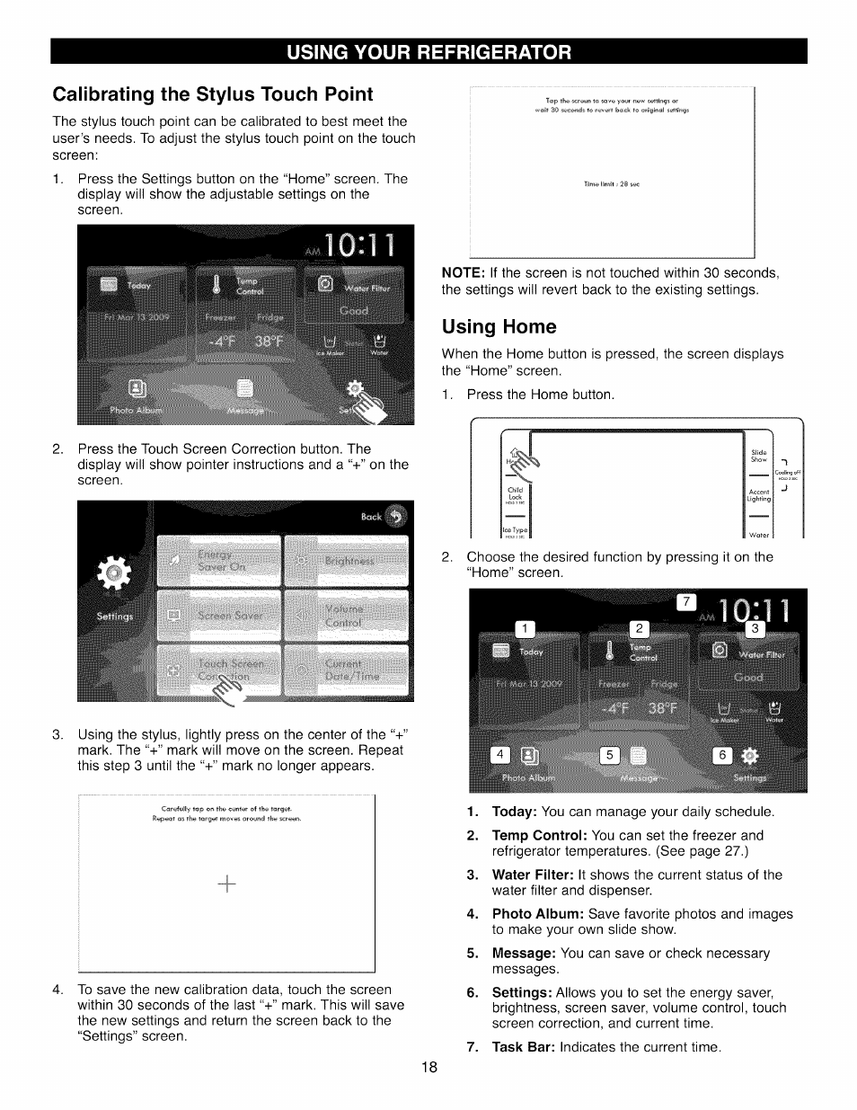 Calibrating the styius touch point, Using home, Using your refrigerator | Kenmore 41003 User Manual | Page 18 / 50