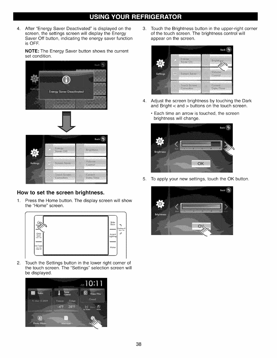 How to set the screen brightness, Using your refrigerator | Kenmore 41003 User Manual | Page 38 / 50