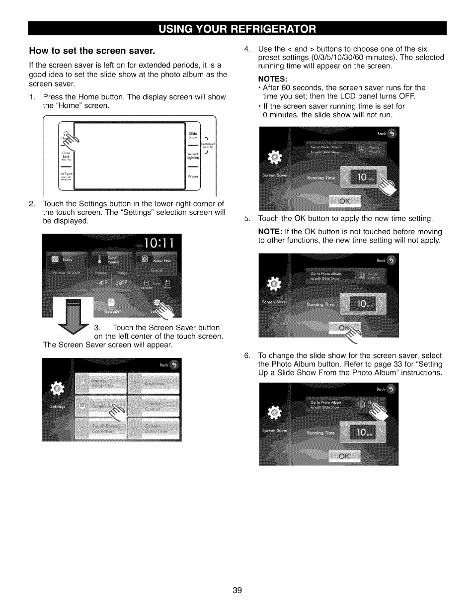 How to set the screen saver, Notes, Using your refrigerator | Kenmore 41003 User Manual | Page 39 / 50