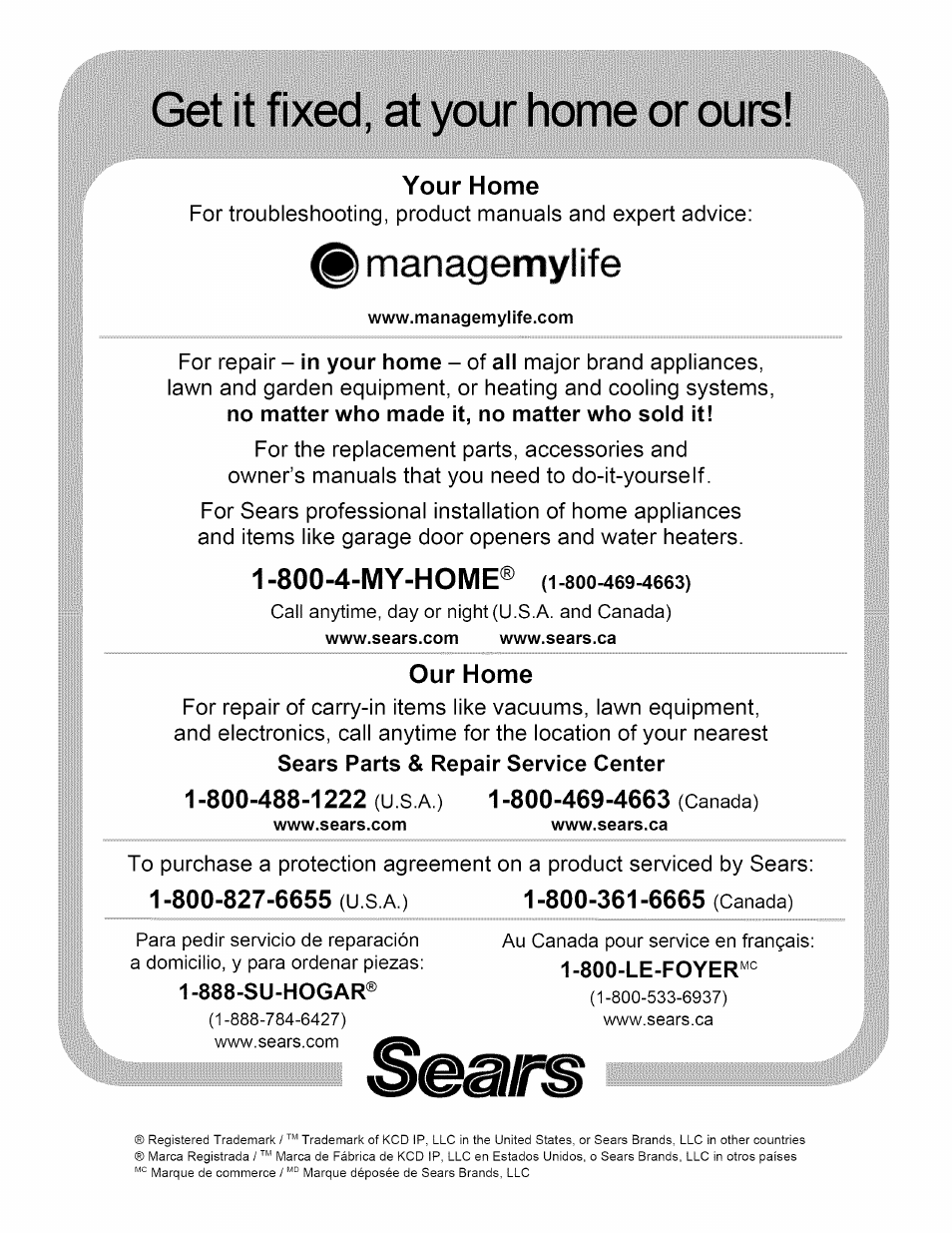 Get it fixed, at your home or ours, Managemylife, 800-4-my-home | Kenmore 790.4928 User Manual | Page 10 / 10