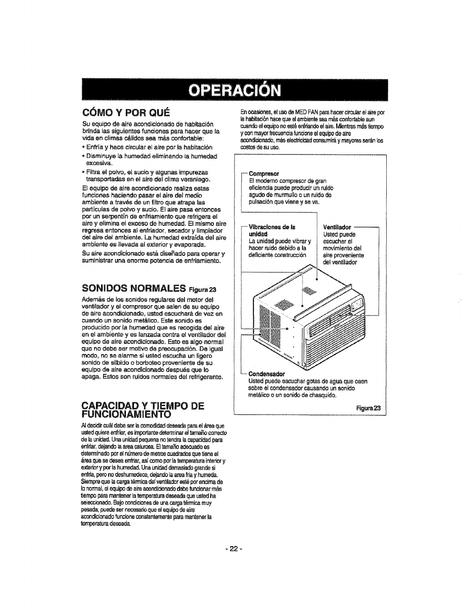 Cómo y por qué, Sonidos normales figura 23, Capacidad y tiempo de funcionamiento | Operacion, Sonidos normales, Rgura23 | Kenmore 580.76100 User Manual | Page 22 / 32