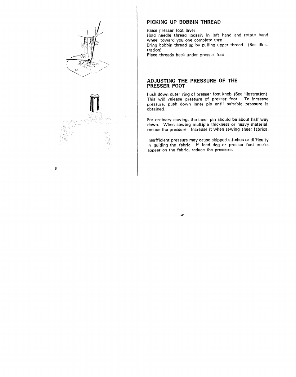 Picking up bobbin thread, Adjusting the pressure of the presser foot | Kenmore 15/I649 User Manual | Page 10 / 36