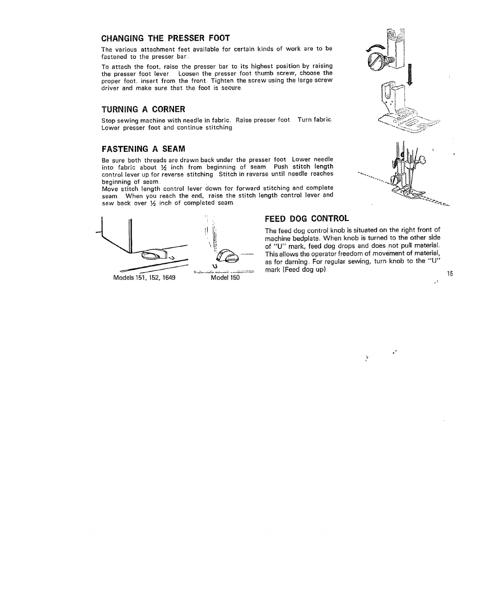 Changing the presser foot, Turning a corner, Fastening a seam | Feed dog control | Kenmore 15/I649 User Manual | Page 15 / 36