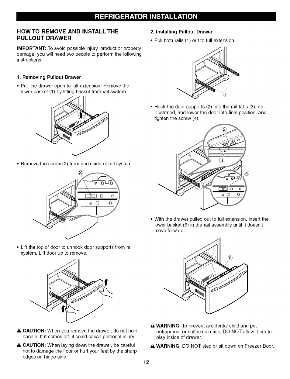 Howto remove and install the pullout drawer, Removing pullout drawer, Installing pullout drawer | Kenmore Elite 79575559400 User Manual | Page 12 / 35