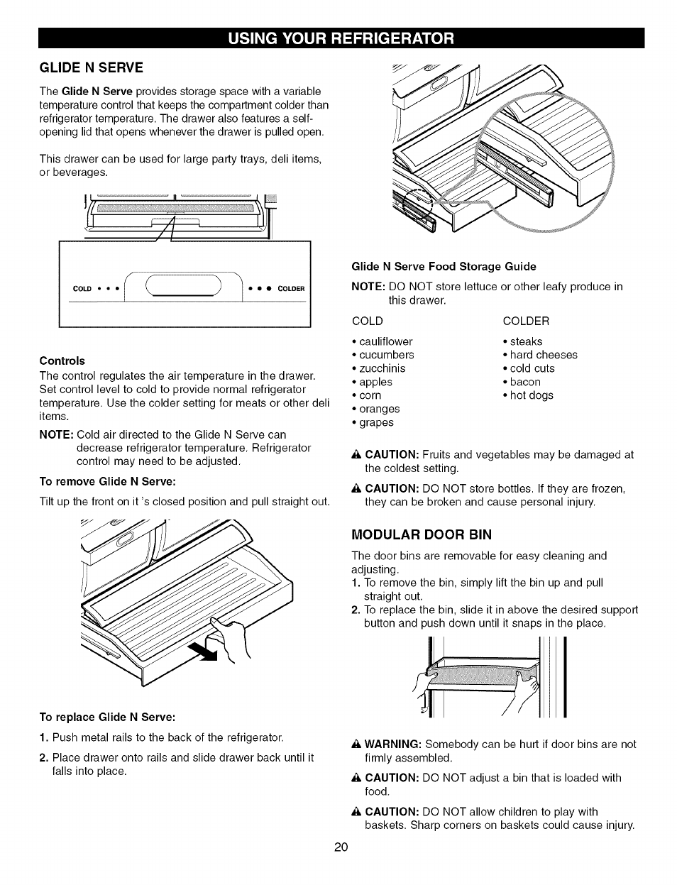 Glide n serve, Controls, To remove glide n serve | To replace glide n serve, Glide n serve food storage guide, Modular door bin, Using your refrigerator | Kenmore Elite 79575559400 User Manual | Page 20 / 35