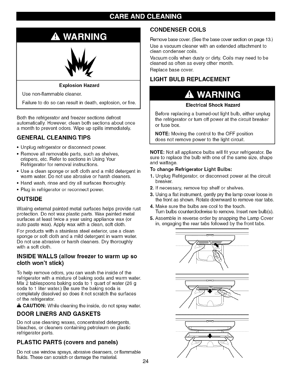 General cleaning tips, Outside, Door liners and gaskets | Plastic parts (covers and panels), Condenser coils, Light bulb replacement, Warning | Kenmore Elite 79575559400 User Manual | Page 24 / 35