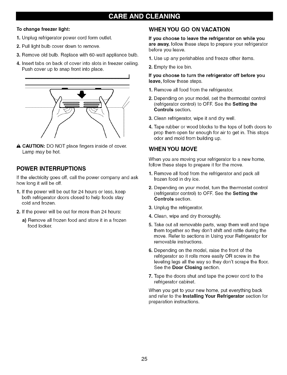 To change freezer light, Power interruptions, When you go on vacation | When you move, Care and cleaning | Kenmore Elite 79575559400 User Manual | Page 25 / 35