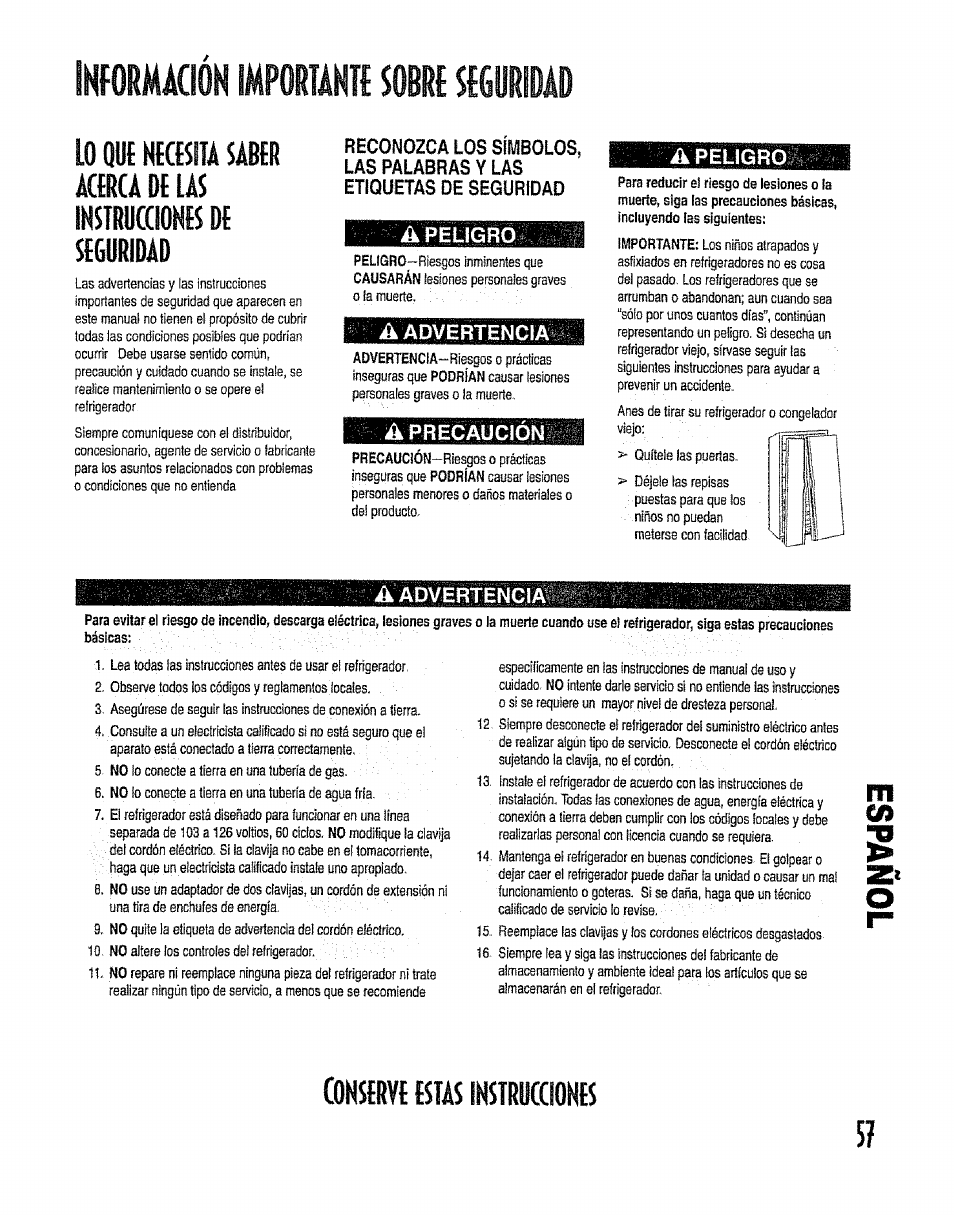 À pélklgro, Conserve estas instrucciones, Á advertencia | Apeligro, A advertencia | Kenmore 596.50012100 User Manual | Page 57 / 88