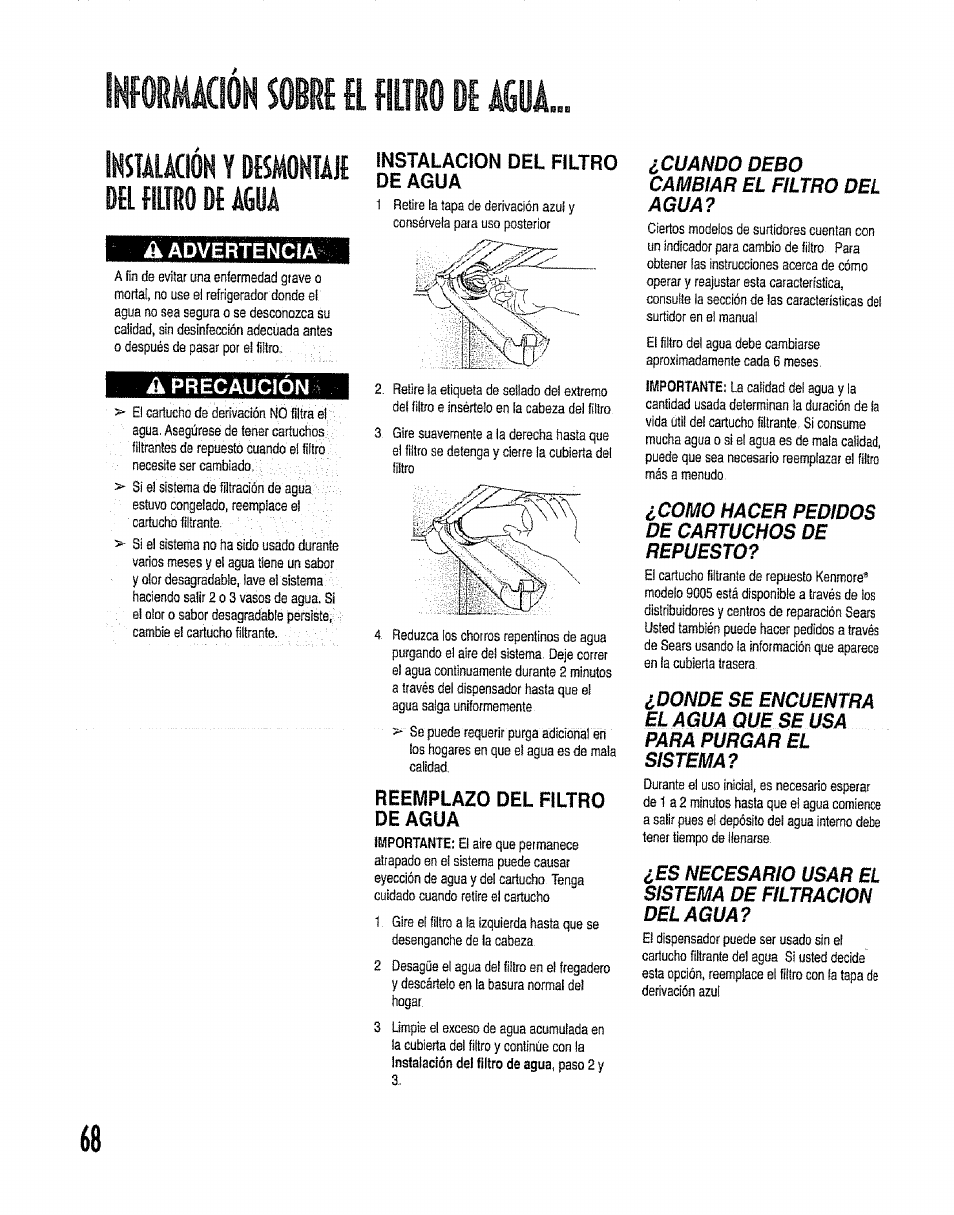 Instalacion del filtro de agua, Reemplazo del filtro de agua, Íácion | Fillo di aguà, Sobri, Da filtro de m, Aprecaución | Kenmore 596.50012100 User Manual | Page 68 / 88