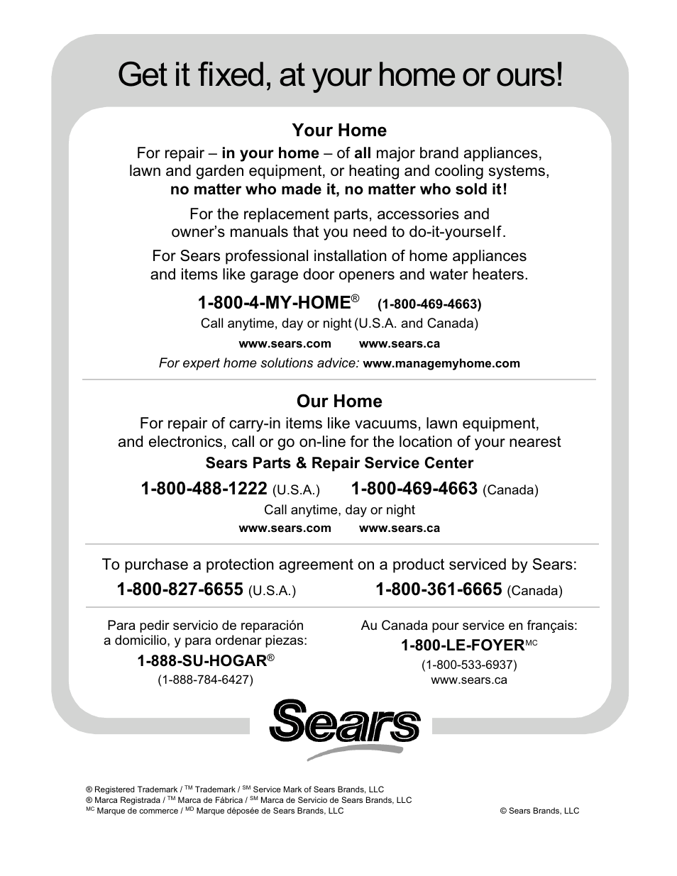 Get it fixed, at your home or ours, Your home, 800-4-my-home | Our home, 888-su-hogar, 800-le-foyer | Kenmore 125.15885800 User Manual | Page 30 / 30