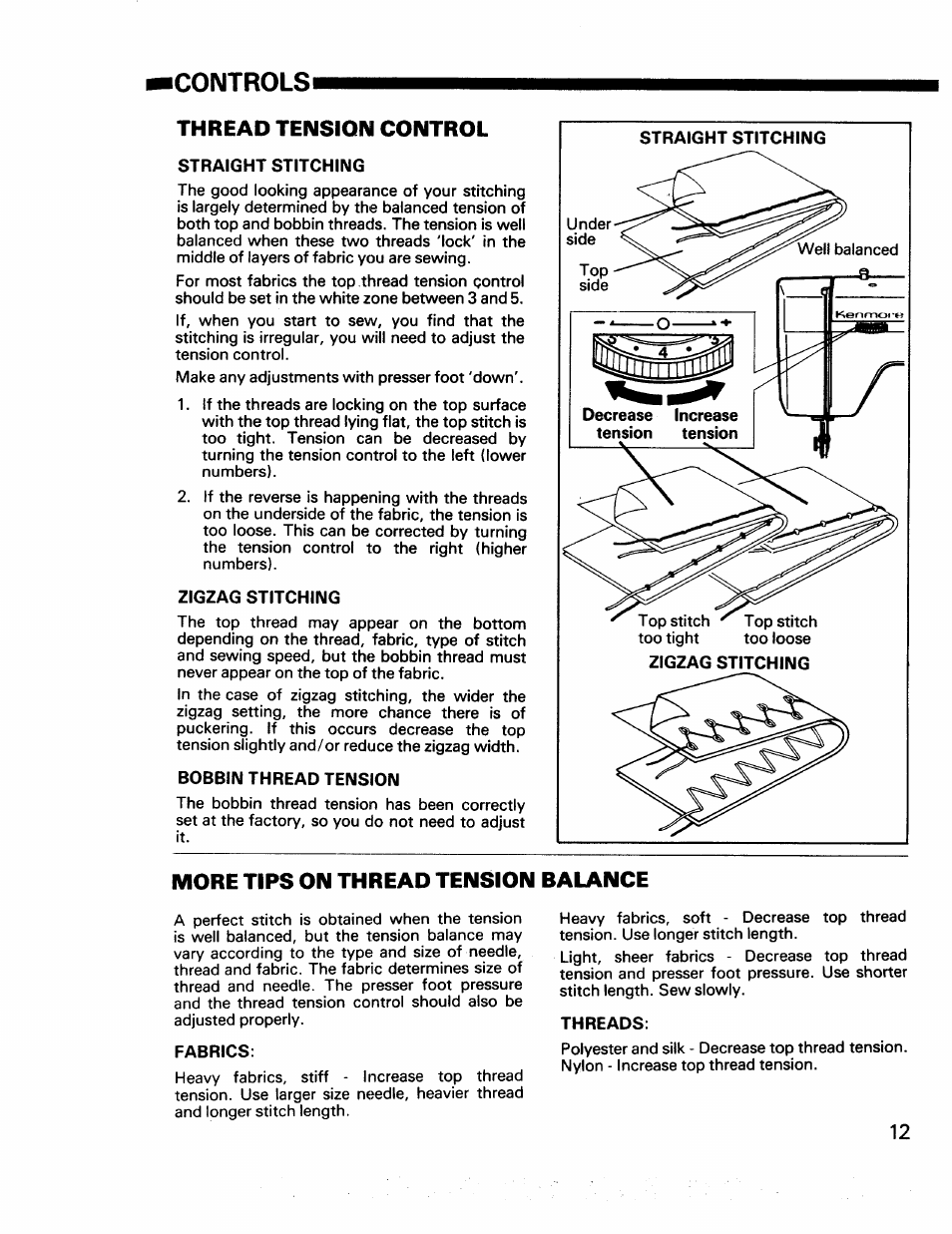 Thread tension control, Straight stitching, Zigzag stitching | Bobbin thread tension, More tips on thread tension balance, Fabrics, Threads, Icontrolsi thread tension control | Kenmore 17922 User Manual | Page 13 / 48