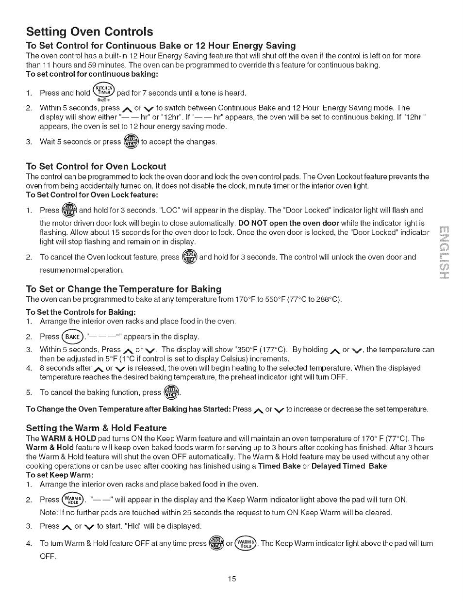 To set control for oven lockout, To set or change the temperature for baking, Setting oven controls | Setting the warm & hold feature | Kenmore 790.754 User Manual | Page 15 / 30