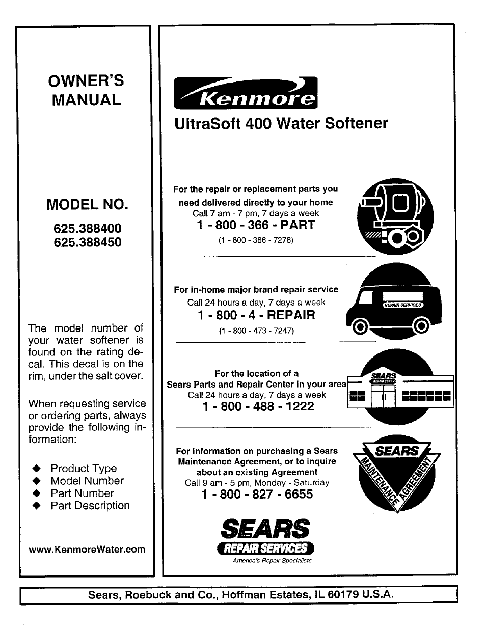 Kenmore, 1 - 800 - 366 - part, 1 - 800 - 4 - repair | Owner’s manual, Ultrasoft 400 water softener, Model no | Kenmore ULTRASOFT 400 625.38845 User Manual | Page 36 / 36