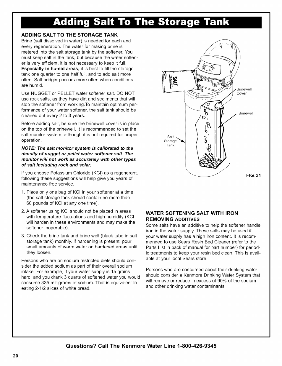 Adding salt to the storage tank, Water softening salt with iron removing additives, Add salt to storage tank | Kenmore INTELLISOFT 625.38376 User Manual | Page 20 / 48