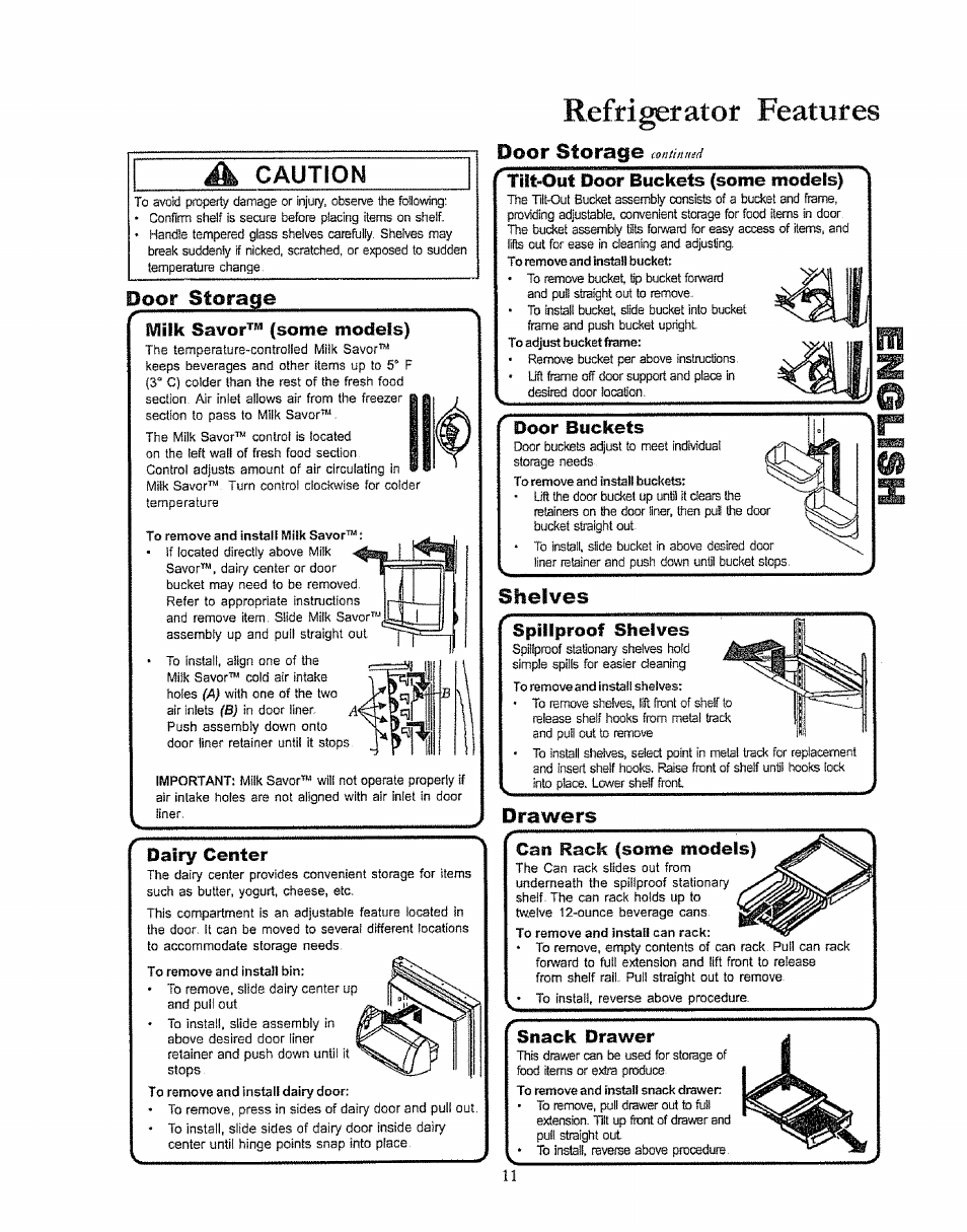 À caution, Poor storage, Milk savor™ (some models) | Dairy center, Tilt»out door buckets (some models), Door buckets, Shelves, Spiilproof shelves, Drawers, Can rack (some models) | Kenmore 596.50003100 User Manual | Page 11 / 77