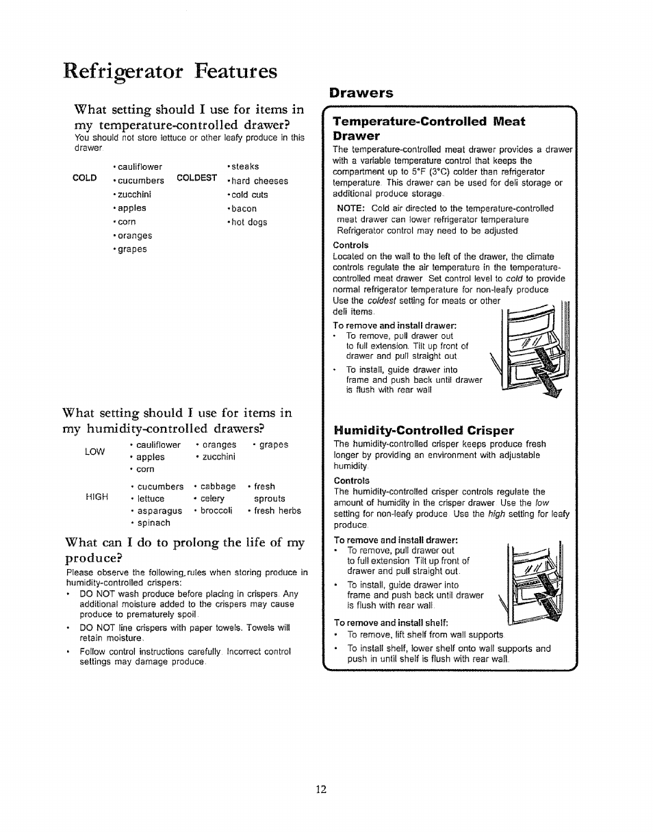 Drawers, Temperature-controlled meat drawer, Humidity-controlled crisper | Refrígefatof features, What can i do to prolong the life of my oroduce | Kenmore 596.50003100 User Manual | Page 12 / 77