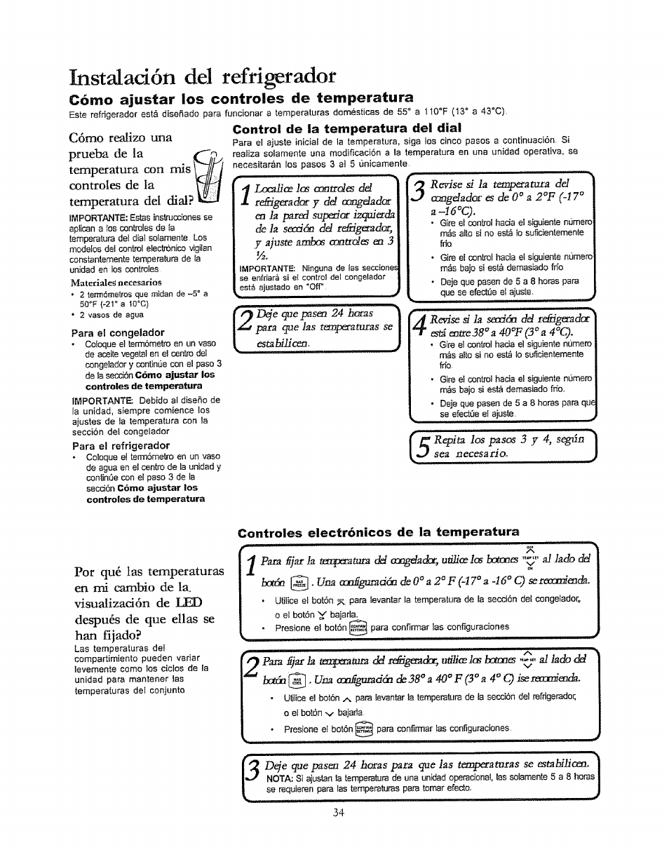 Controles electrónicos de la temperatura, Instalación del refrigerador, Cómo ajustar los controles de temperatura | Kenmore 596.50003100 User Manual | Page 34 / 77