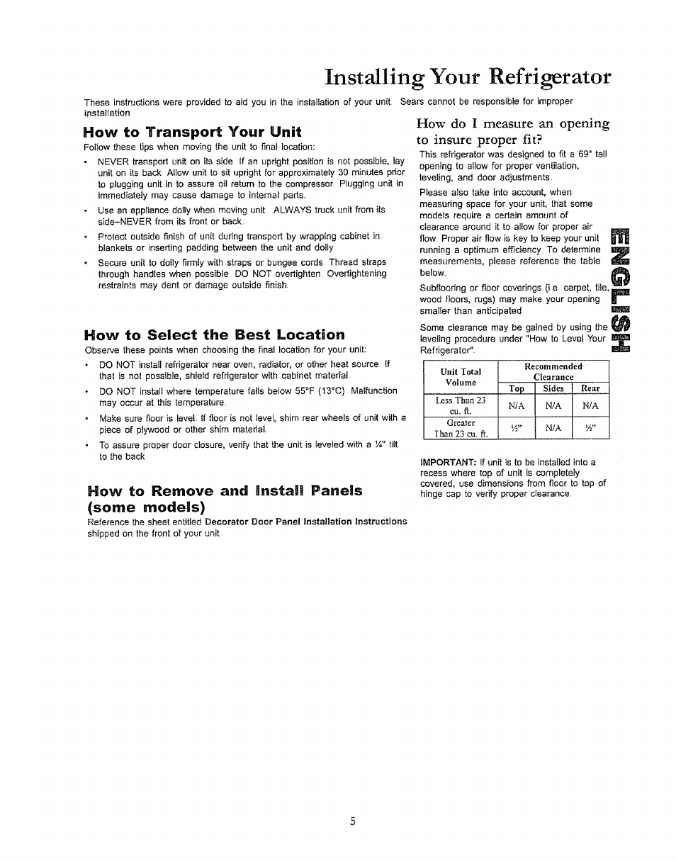 How to transport your unit, How to select the best location, How to remove and install panels (some models) | Installing your refrigerator, How do i measure an opening to insure proper fit | Kenmore 596.50003100 User Manual | Page 5 / 77