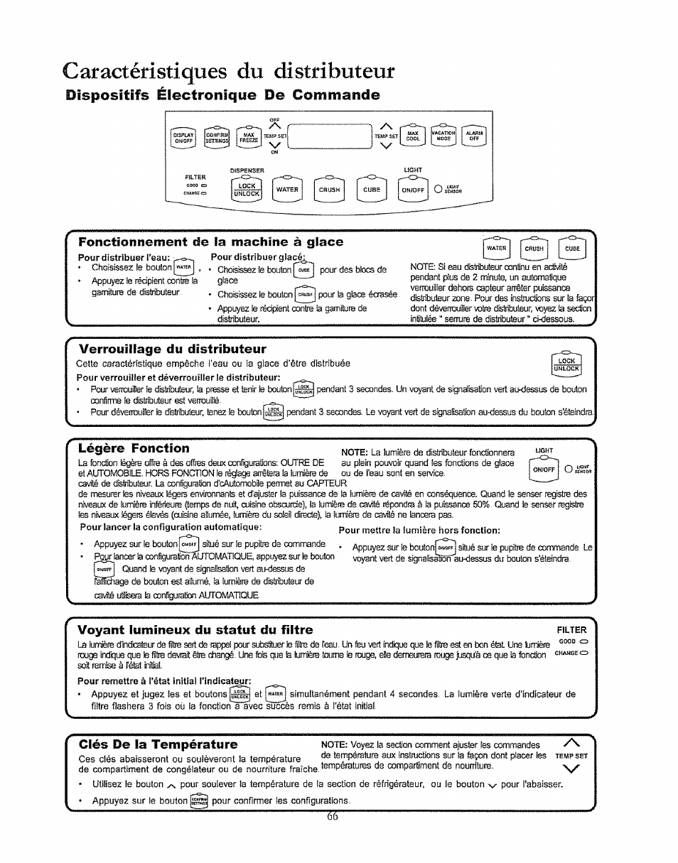 Fonctionneitient de la machine à glace, Verrouillage du distributeur, Voyant lumineux du statut du filtre | Clés de la température, Caractéristiques du distributeur, Legerc fonction, Dispositifs électronique de commande | Kenmore 596.50003100 User Manual | Page 66 / 77