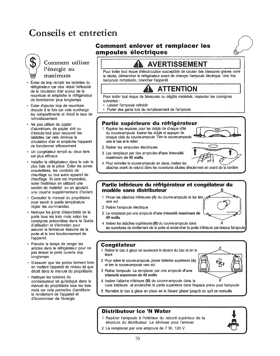 Conseils et entretien, Partie supérieure du réfrigérateur, Congélateur | Distributeur ice *n water, Comment utiliser fénergie au, Avertissement, Attention | Kenmore 596.50003100 User Manual | Page 70 / 77