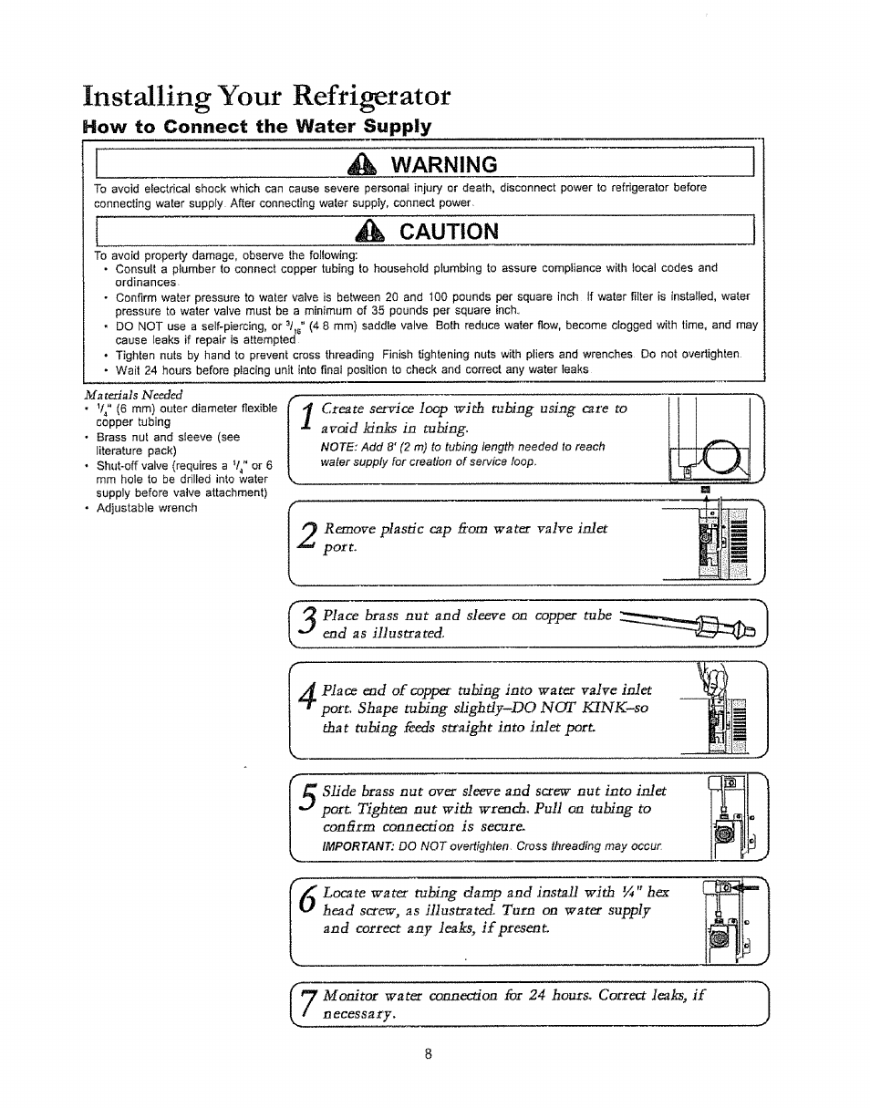 How to connect the water supply, A caution, Installing yout refrigerator | Warning | Kenmore 596.50003100 User Manual | Page 8 / 77
