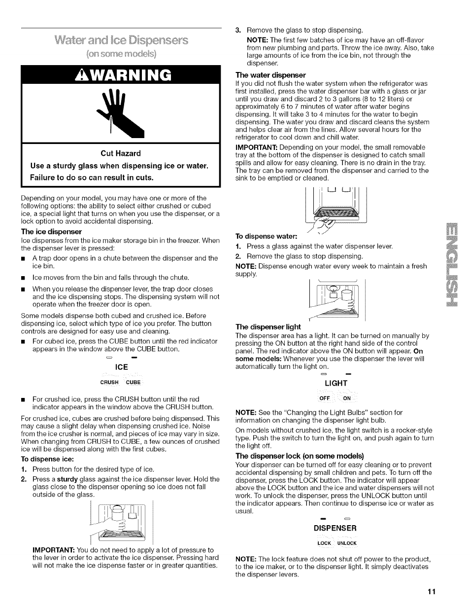 To dispense water, The dispenser light, Light | Dispenser, A warning | Kenmore 2205960 User Manual | Page 11 / 76